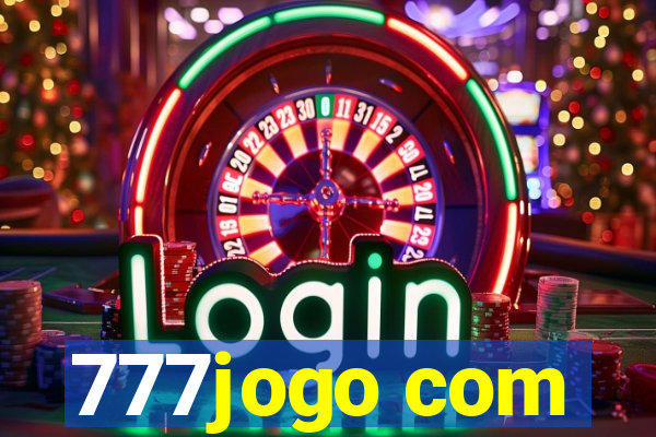 777jogo com